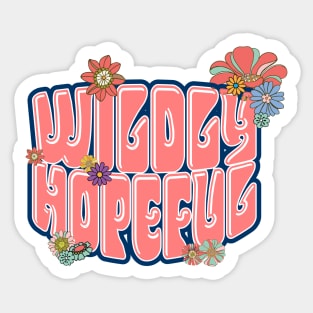 Wildly Hopeful Sticker